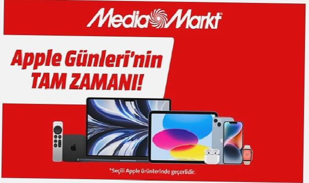 MediaMarkt’ta Apple Günleri Kampanyası Başladı