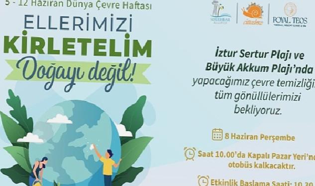 Seferihisar’da doğa için gönüllü seferberlik