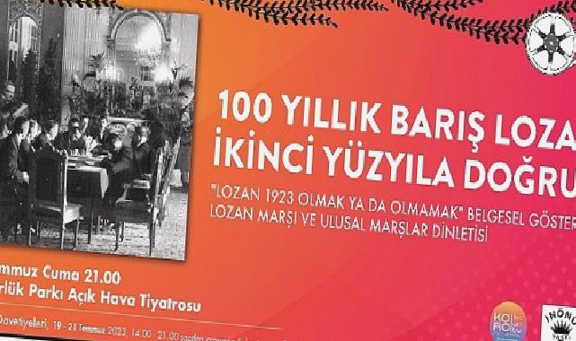 Lozan Antlaşması’nın 100. yıl dönümü Kadıköy’de kutlanacak