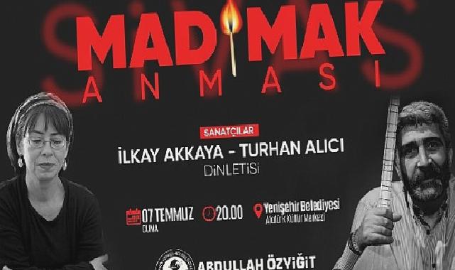 Madımak’ta yaşamını yitirenler Yenişehir’de anılacak