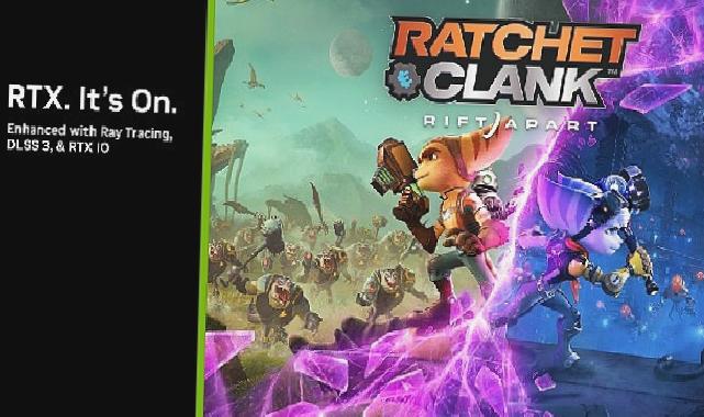 “Ratchet & Clank: Rift Apart NVIDIA Teknolojileriyle PC’ye Geliyor!