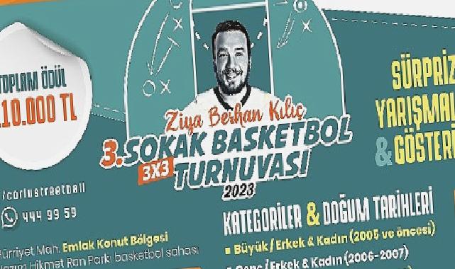 Ziya Berhan Kılıç Sokak Basketbol Turnuvası Kayıtları Başladı