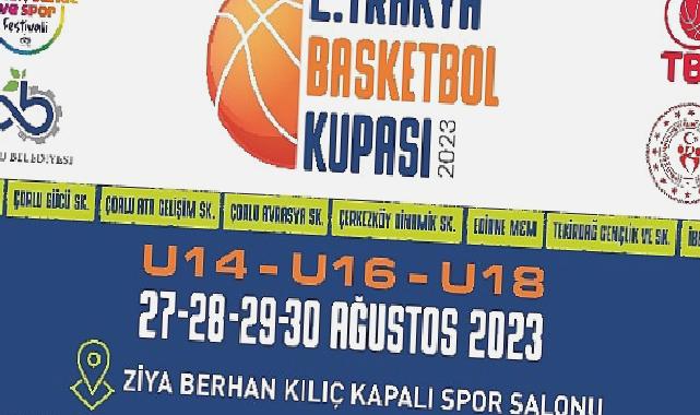 2. Trakya Basketbol Kupası’nda Geri Sayım Başladı