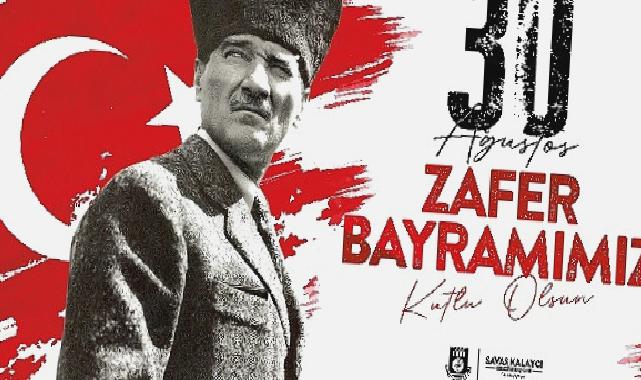 Başkan Kalaycı’nın 30 Ağustos Zafer Bayramı Mesajı