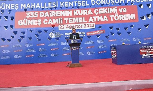 Güneş Mahallesi Kentsel Dönüşümü’nde çifte sevinç