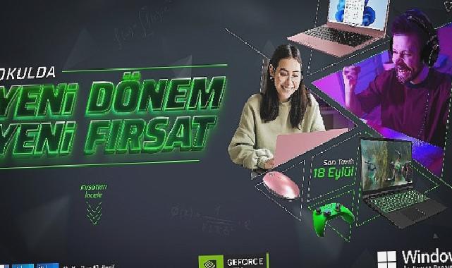 “Okulda Yeni Dönem Yeni Fırsat” Monster Notebook’lu olmanın tam zamanı!