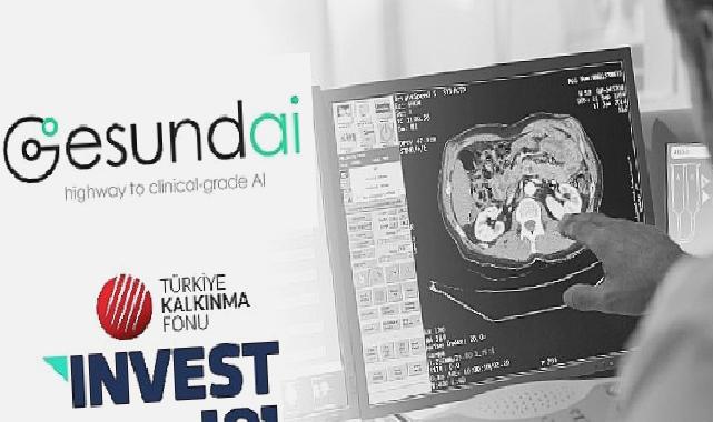 Türkiye Kalkınma Fonu, Invest101 Fonu’ndan Gesund.ai’ye yatırım yaptı