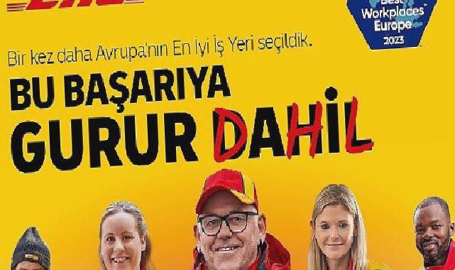 DHL Express, Üst Üste Üçüncü Kez “Avrupa’nın En İyi İşyeri” Seçildi