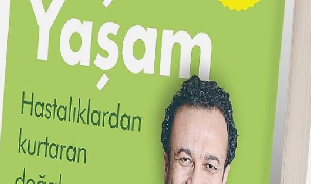 “İlaçsız Yaşam” 10. Yılında Genişletilmiş 30. Baskısıyla Satışa Çıktı