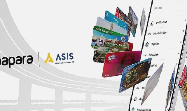 Papara ve Asis Elektronik, ulaşım kartı yükleme özelliğiyle şehir içi ulaşımı kolaylaştıracak