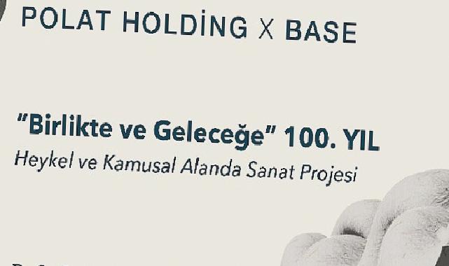 Polat Holding ve BASE İş Birliğiyle Yapılacak “Birlikte ve Geleceğe” 100. Yıl Sergisi için Jüri Değerlendirme Süreci Devam Ediyor