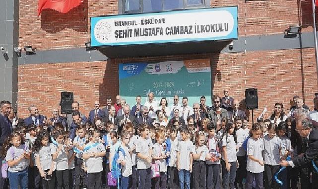 Üsküdar Yeni Öğretim Yılına Şehit Mustafa Cambaz İlkokulu açılışıyla başladı