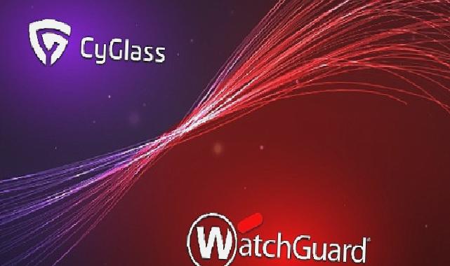 WatchGuard Technologies CyGlass Technology Services’ı Satın Aldı