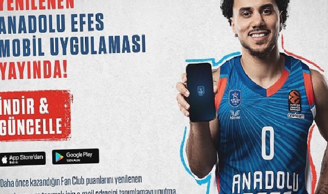 Anadolu Efes Spor Kulübü Mobil Uygulaması Yenilendi