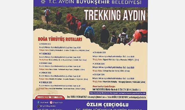 Aydın Büyükşehir Belediyesi, doğaseverleri “Trekking Aydın” etkinliği ile buluşturuyor