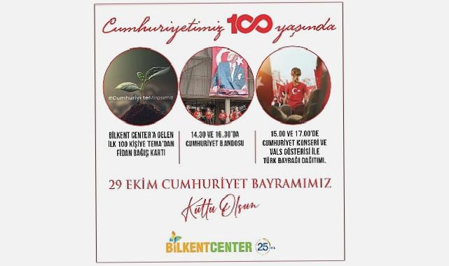 Cumhuriyet’in 100.yılında, coşku bilkent center’da