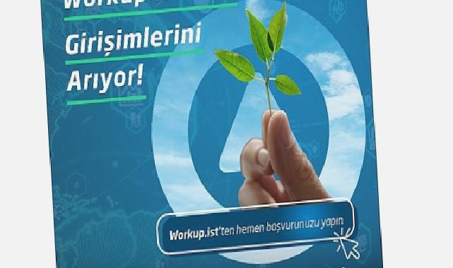 İş Bankası’ndan Etki Girişimlerine Özel Program Workup4Future   