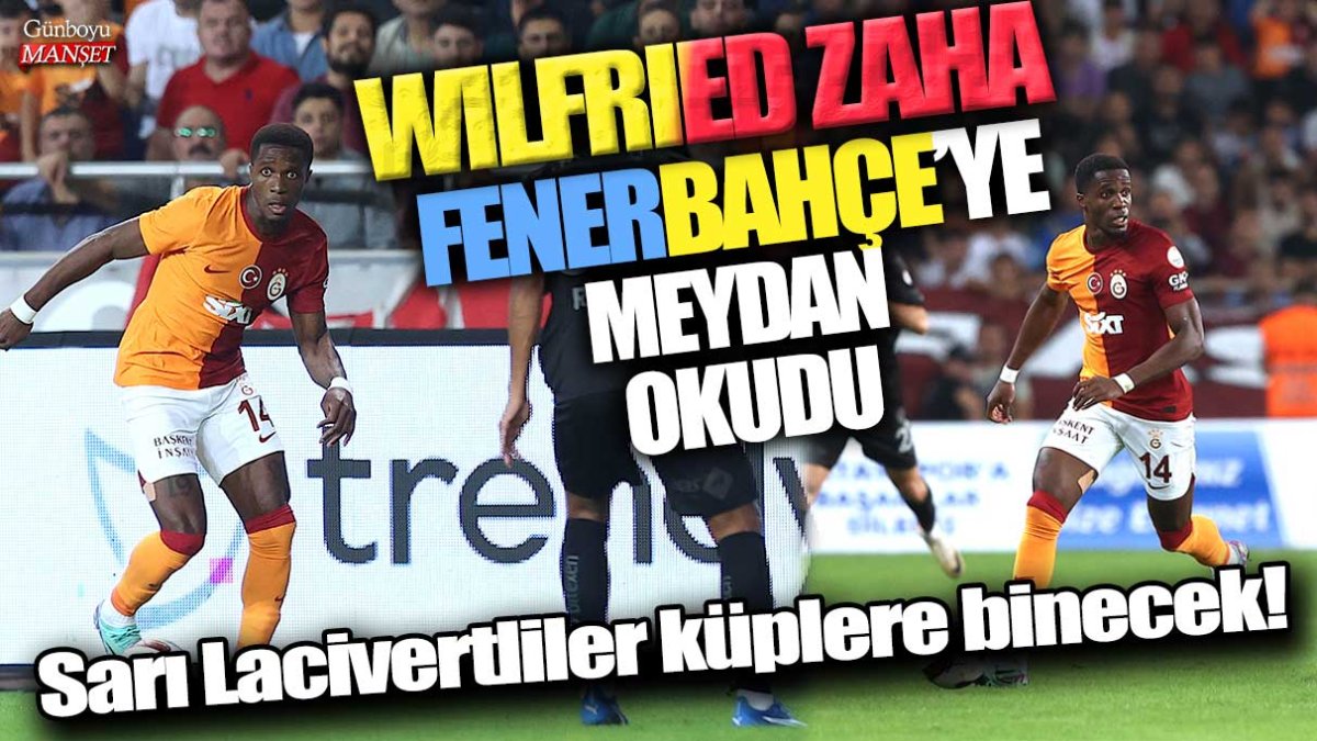 Wilfried Zaha, Fenerbahçe’ye meydan okuyarak, “Sarı Lacivertliler küplere binecek!” açıklamasını yaptı.