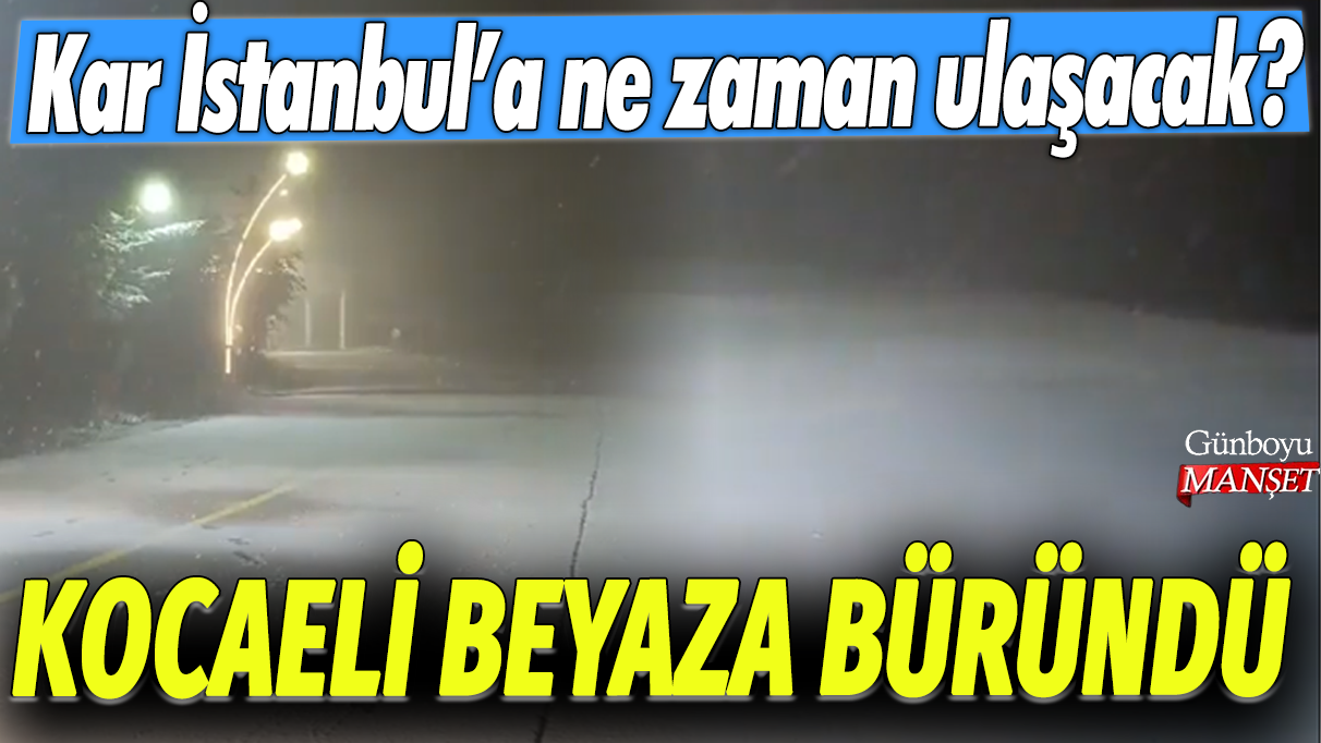 Kocaeli’nin Karla Kaplanması: İstanbul’a Kar Ne Zaman Varacak?