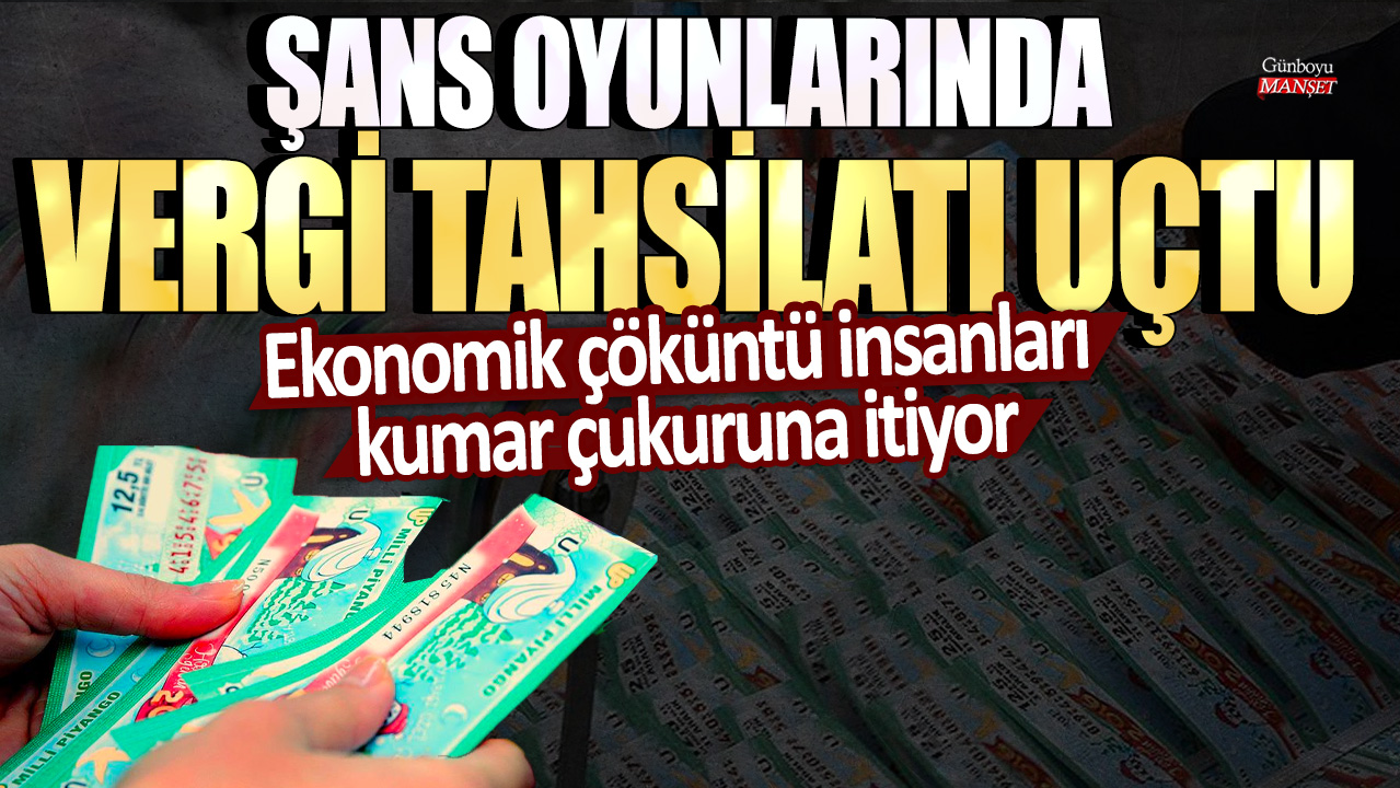 Ekonomik kriz, insanları kumar bağımlılığına itiyor! Şans oyunlarının vergi geliri hızla artıyor.