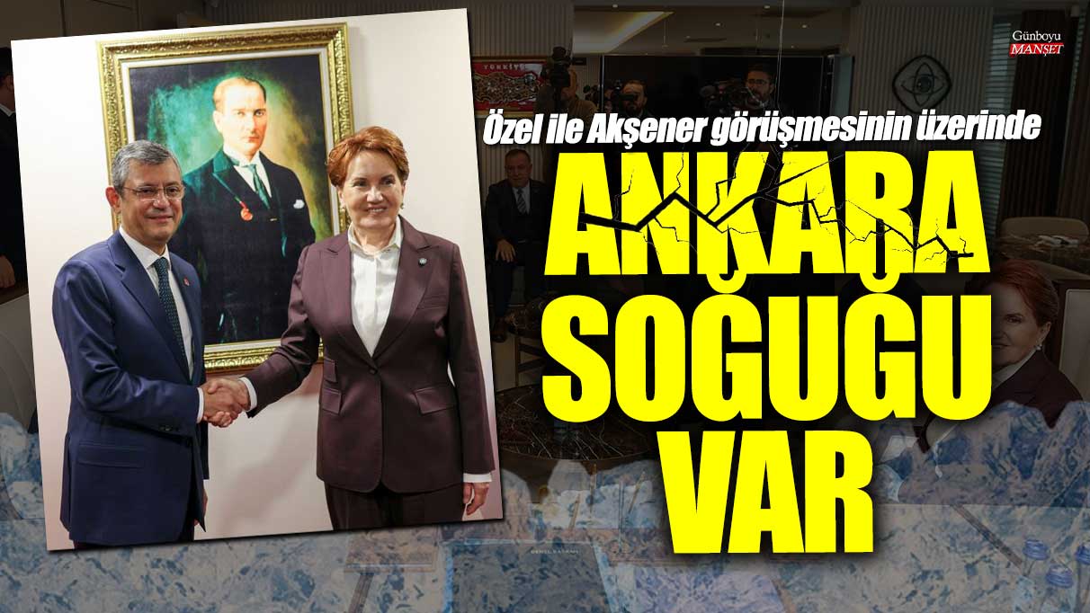 Özgür Özel ve Meral Akşener’den son dakika ittifak açıklaması