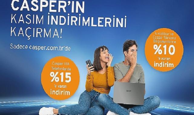 Casper ‘dan kasım ayına özel indirim fırtınası