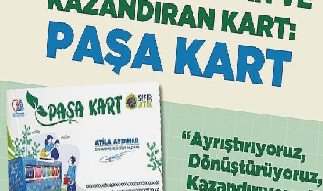 Çevreyi koruyan ve kazandıran kart: Paşa Kart