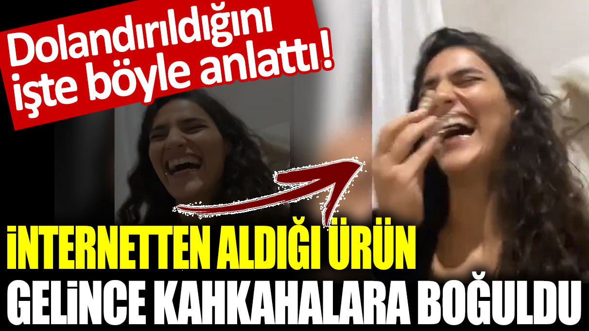 Kahkahalara boğulan biri, İnternetten aldığı ürünü alınca dolandırıldığını komik bir şekilde anlattı!