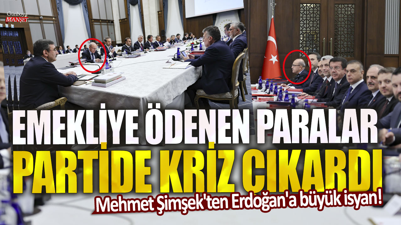 Mehmet Şimşek, Erdoğan’a karşı büyük bir isyanla emekliye ödenen paraların parti içinde krize neden olduğunu belirtiyor!