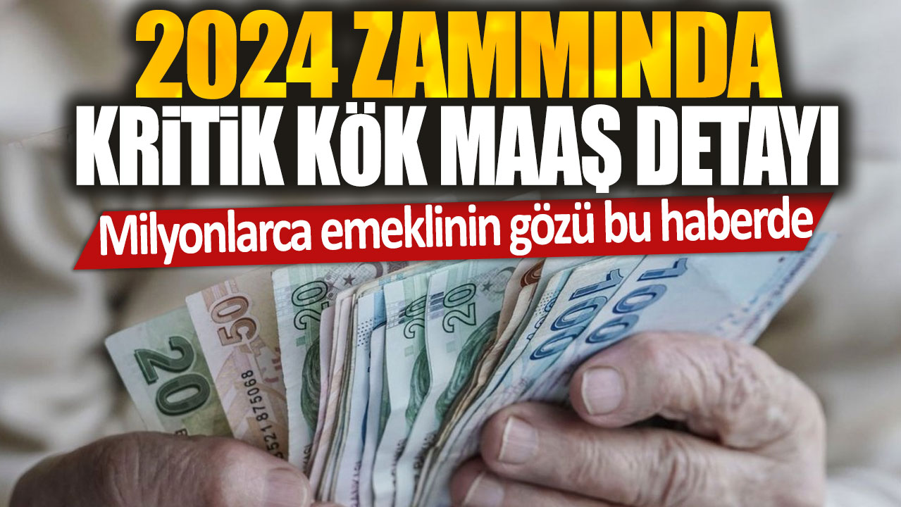 2024 Zammı: Emeklilerin Kritik Kök Maaş Detayı Merak Konusu oldu