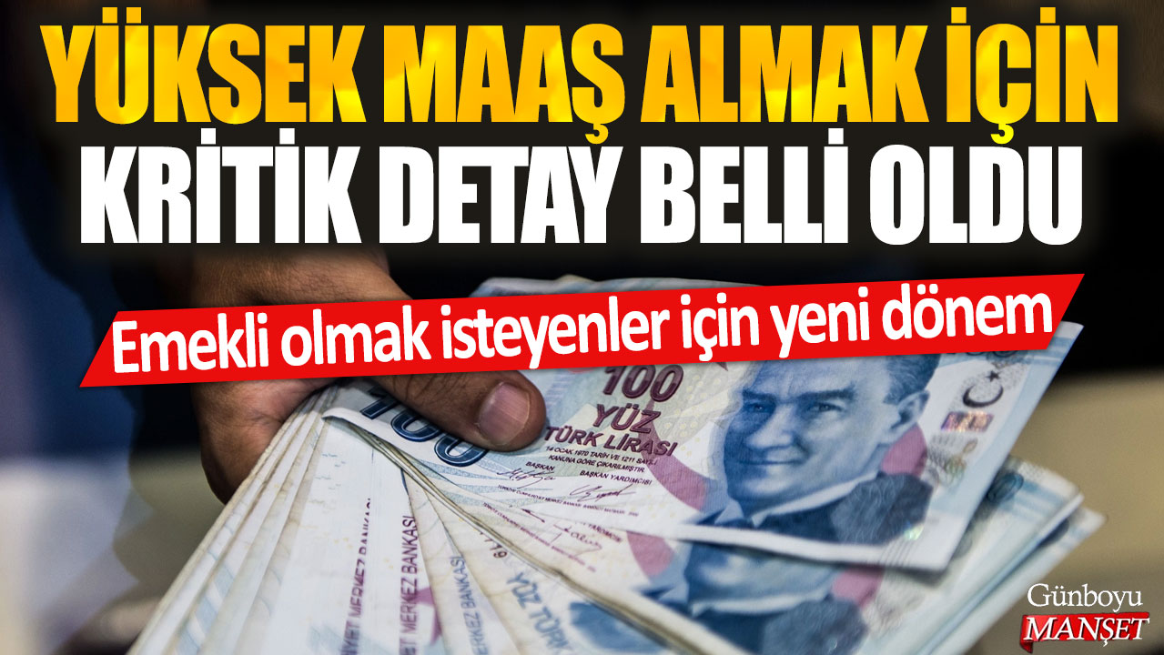 Emeklilik dönemindeki kişiler için yeni dönem: Yüksek maaş almak için önemli bilgi ortaya çıktı