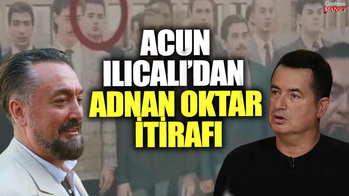 Acun Ilıcalı itiraf ediyor: Adnan Oktar ile ilgili gerçek!