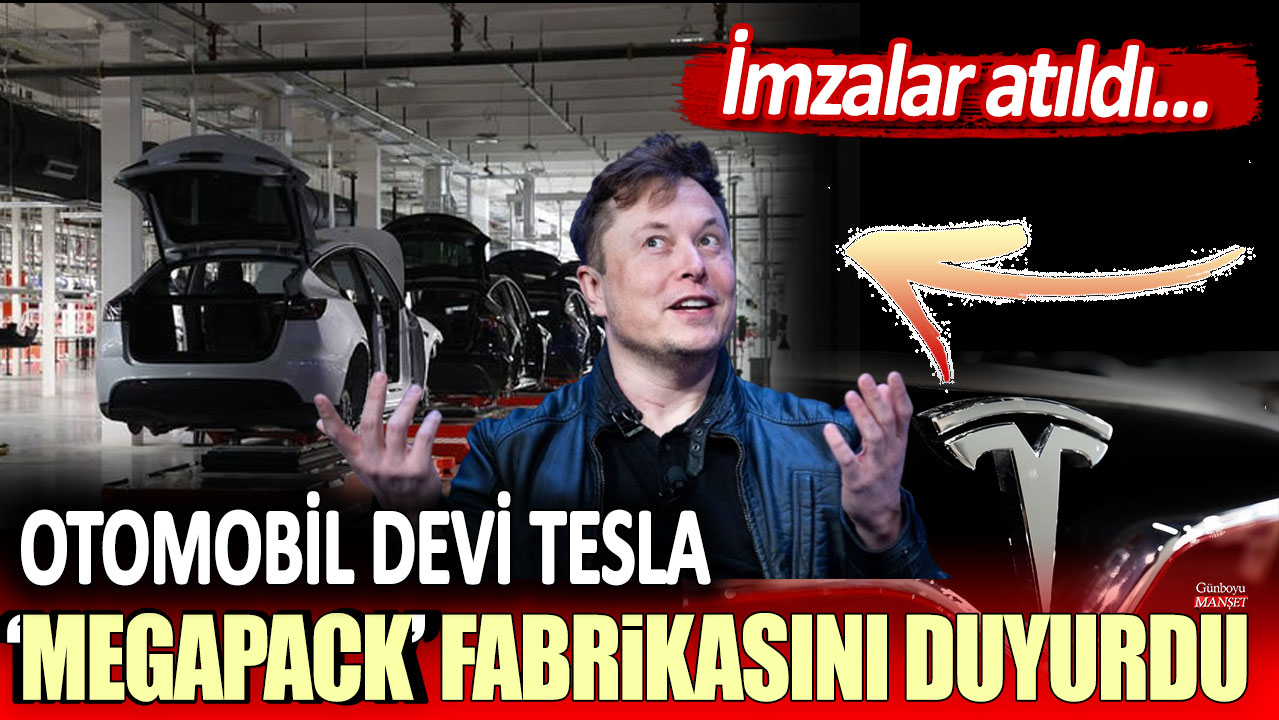 Tesla, “Megapack” fabrikasının imza töreni gerçekleşti