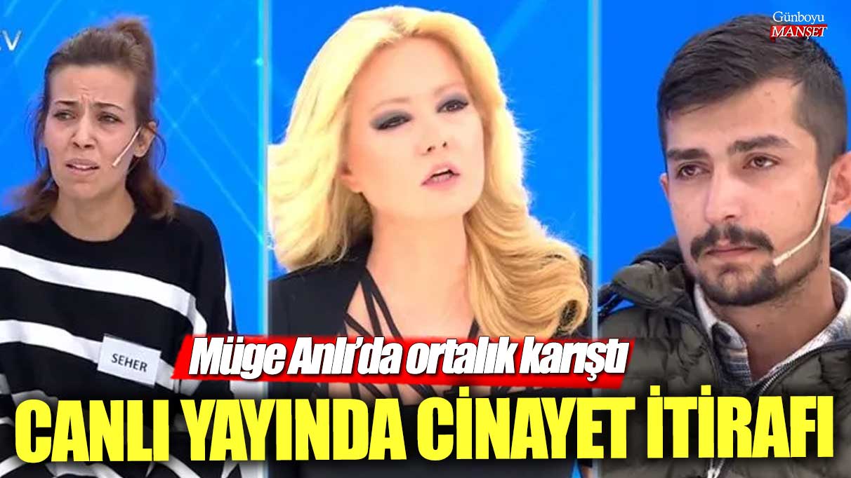 Müge Anlı’nın canlı yayınında cinayet itirafıyla şok edici anlar yaşandı!