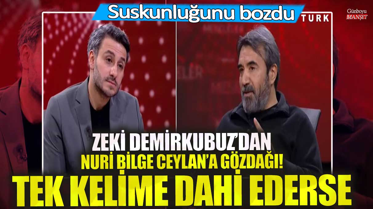 Zeki Demirkubuz, Nuri Bilge Ceylan’a tehdit verdi!