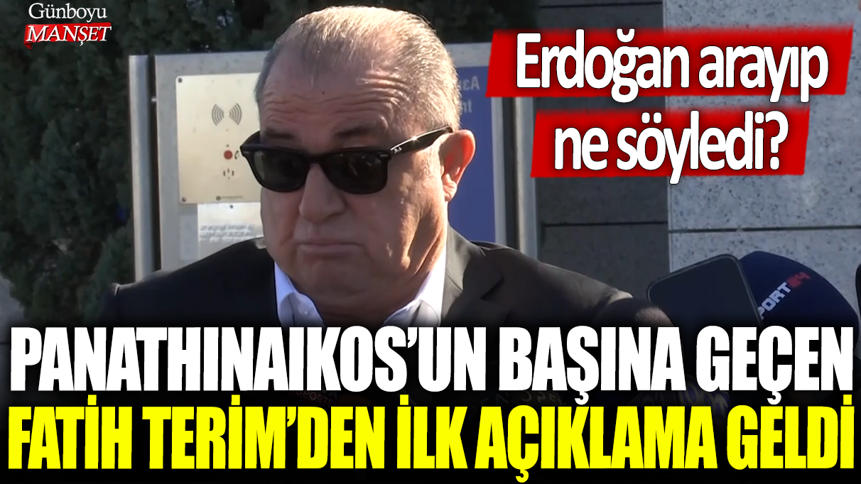 Fatih Terim, Panathinaikos’un başına geçtikten sonra Erdoğan’ın kendisine yaptığı ilk aramayla ilgili açıklama yaptı.