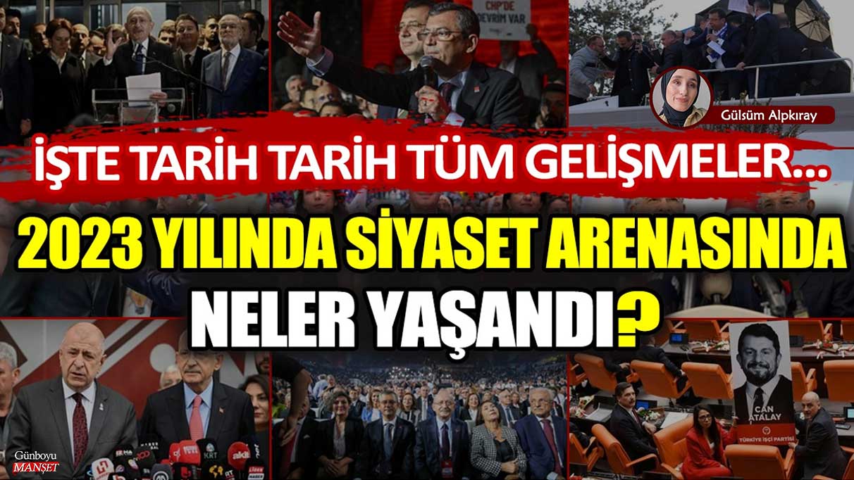 2023 Yılında Siyaset Arenasında Neler Yaşandı? İşte Tüm Gelişmeler Tarihe Not Düşüldü…