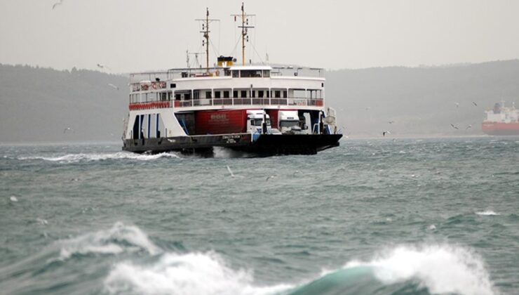 . Bazı feribot seferleri durduruldu.