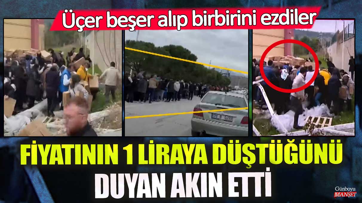 Haberlere duyanlar fiyatın 1 liraya düştüğünü duyar duymaz akın etti! Ürün alabilmek için birbirlerini ezdiler