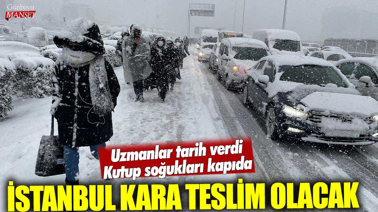 Uzmanlar İstanbul’u bekleyen kutup soğukları için tarih verdi: Kara teslim olacak!