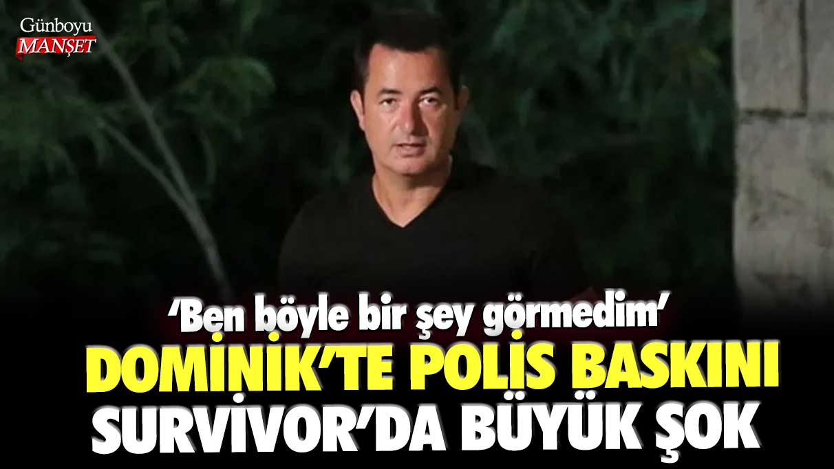 Dominik’te polis operasyonu gerçekleşti! Survivor izleyicilerini büyük bir sürpriz bekliyor.