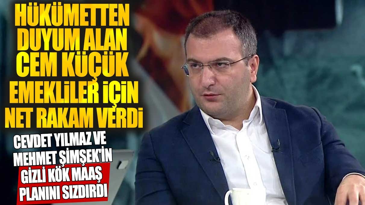 Emekliler için net bir rakamı Cem Küçük duyurdu! Cevdet Yılmaz ve Mehmet Şimşek’in gizli kök maaş planını ifşa etti.