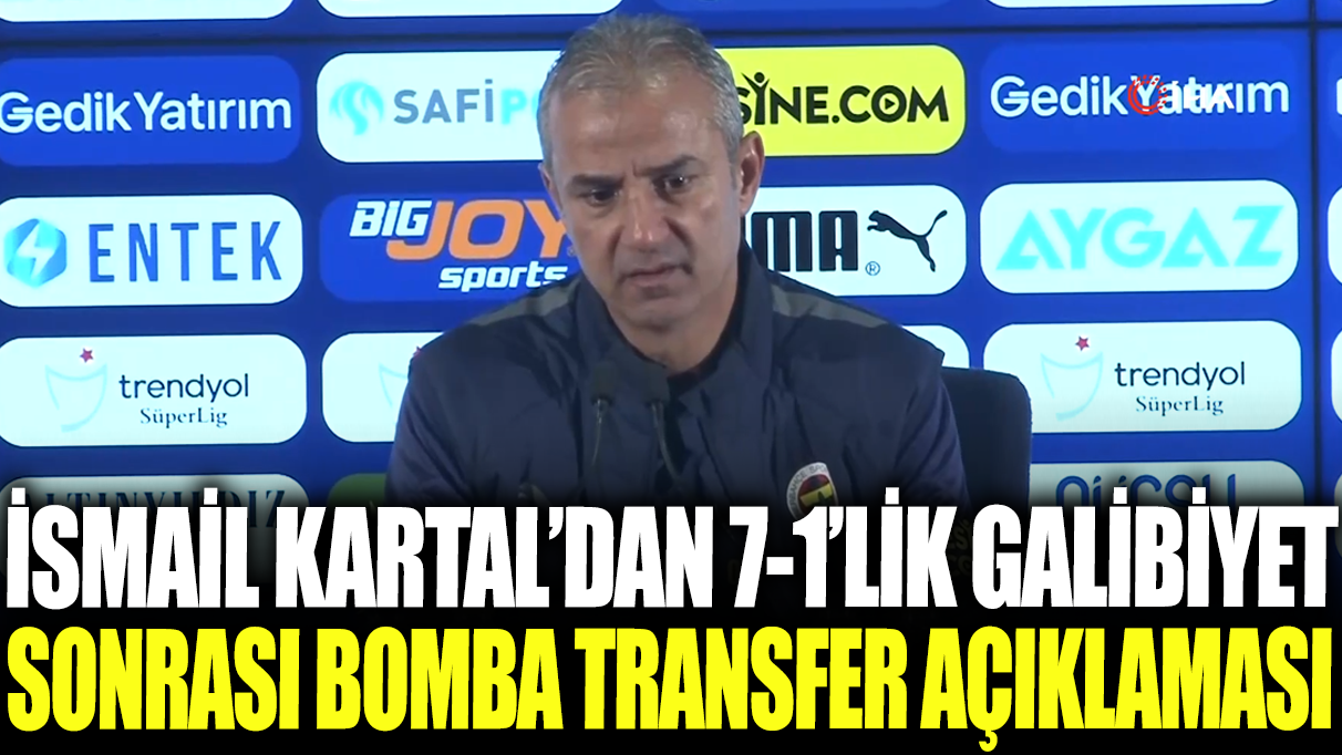 İsmail Kartal, 7-1’lik galibiyetin ardından sürpriz transfer planlarını açıkladı!