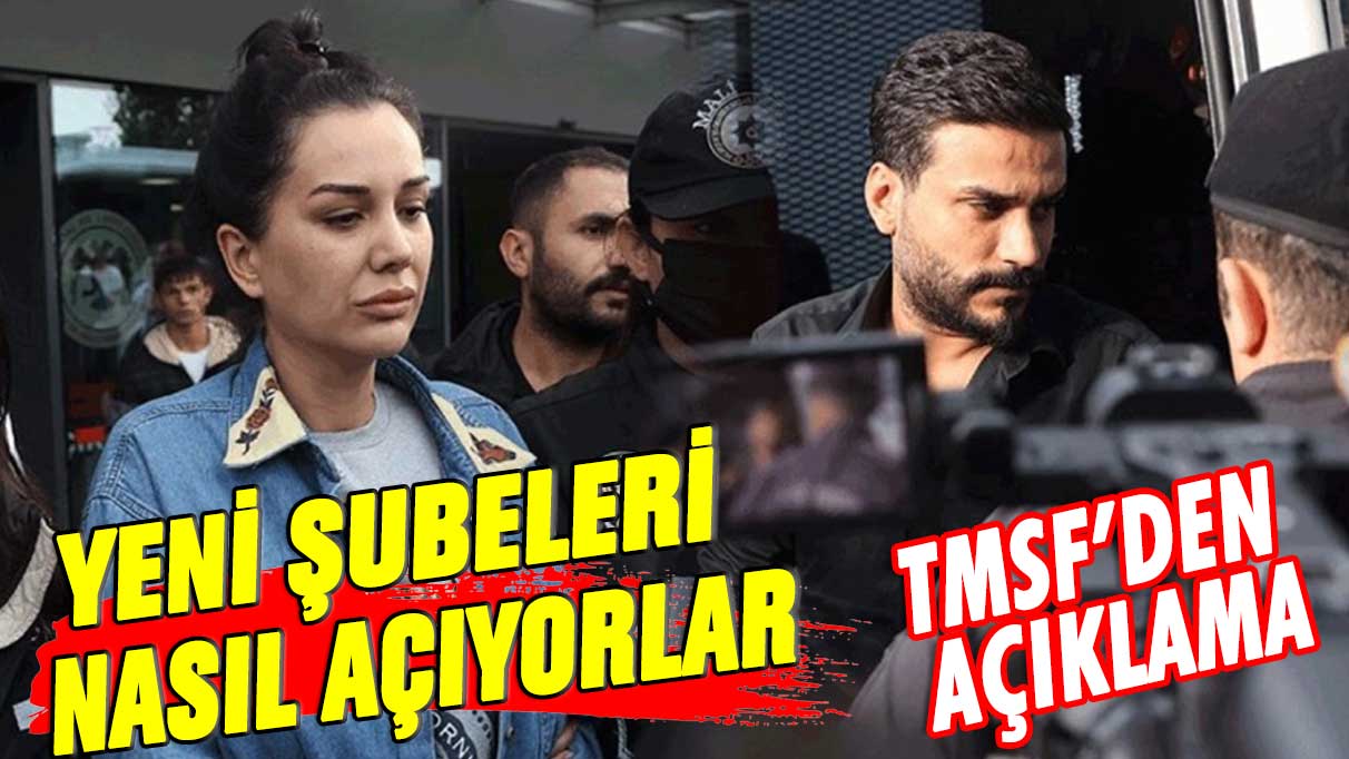 Tutuklu Dilan Polat’ın yeni şubeleri TMSF tarafından nasıl açılıyor?  – Açıklama yapıldı