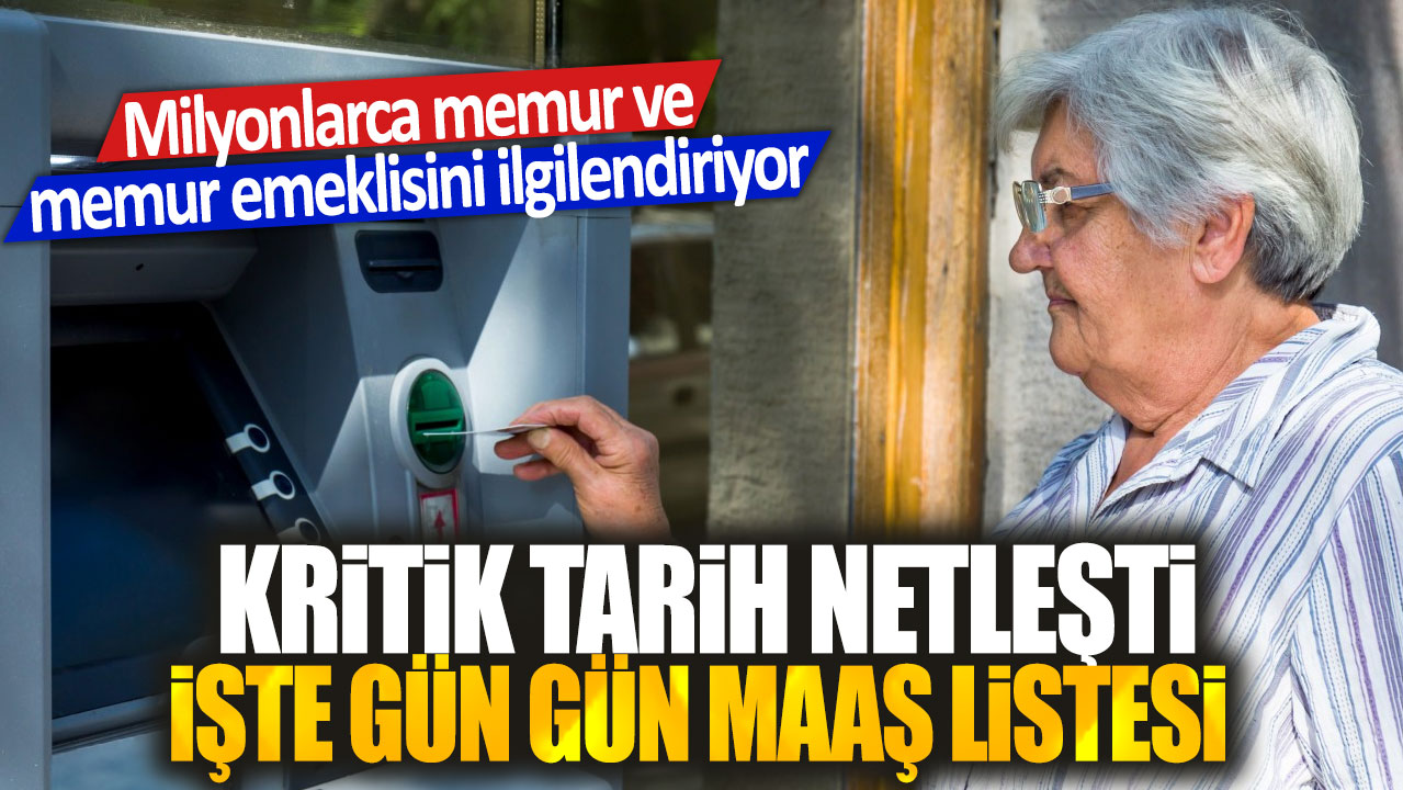 Memur ve memur emeklilerini ilgilendiren kritik tarih netleşti: İşte maaş listesi gün gün!