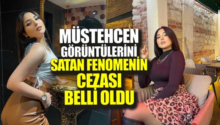 Fenomenin müstehcen görüntülerini satışının cezası belirlendi