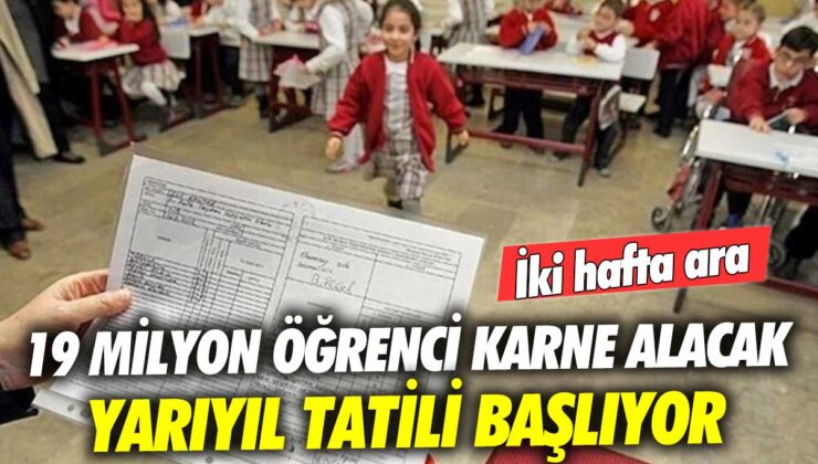 Yarın yarıyıl tatili başlıyor!