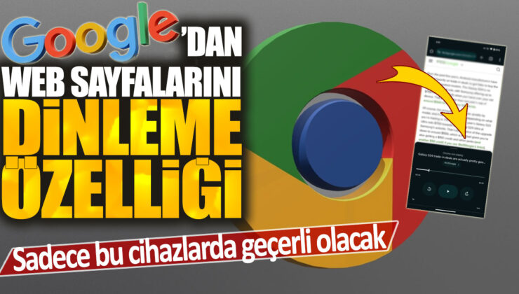 Google’dan web sayfalarını dinleme özelliği sadece belirli cihazlarda kullanılabilecek