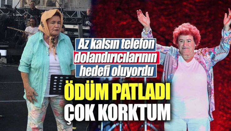 Selda Bağcan, telefon dolandırıcılarının hedefi olmaktan kıl payı kurtulduğunu açıkladı: “Ödüm patladı, çok korktum”