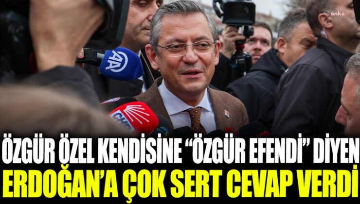 Özgür Özel, Erdoğan’ın kendisine “Özgür Efendi” demesine sert bir şekilde cevap verdi!